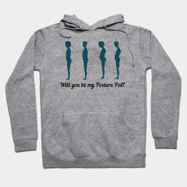 Will You Be My Posture Pal? Hoodie by TJWDraws